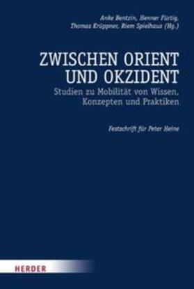 Bentzin / Fürtig / Krüppner |  Zwischen Orient und Okzident | Buch |  Sack Fachmedien