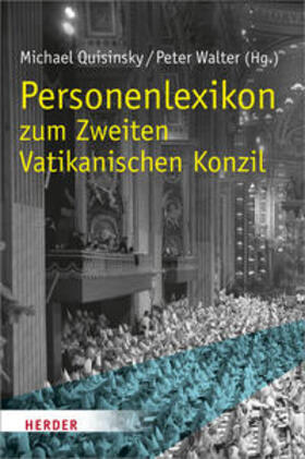 Walter / Quisinsky |  Personenlexikon zum Zweiten Vatikanischen Konzil | Buch |  Sack Fachmedien