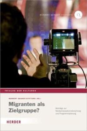 Löffler / Hohn / Herbert Quandt-Stiftung |  Migranten als Zielgruppe? | Buch |  Sack Fachmedien