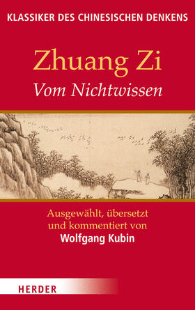 Kubin |  Zhuang Zi: Vom Nichtwissen | Buch |  Sack Fachmedien