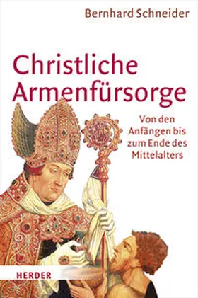 Schneider |  Christliche Armenfürsorge | Buch |  Sack Fachmedien