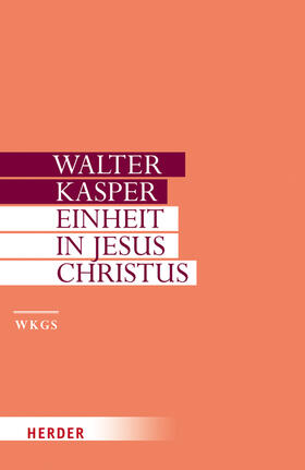 Kasper |  Einheit in Jesus Christus | Buch |  Sack Fachmedien