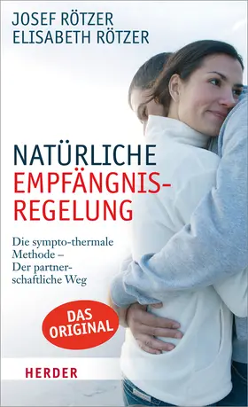 Rötzer |  Natürliche Empfängnisregelung | Buch |  Sack Fachmedien