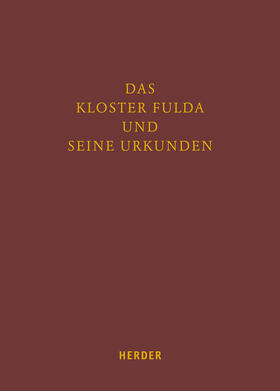 Zwies |  Das Kloster Fulda und seine Urkunden | Buch |  Sack Fachmedien