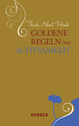 Thich Nhat Hanh / Neundorfer |  Goldene Regeln der Achtsamkeit | Buch |  Sack Fachmedien