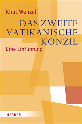 Wenzel |  Das Zweite Vatikanische Konzil | Buch |  Sack Fachmedien