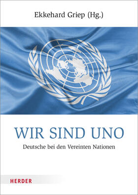 Griep |  Wir sind UNO | Buch |  Sack Fachmedien