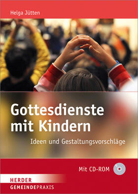 Jütten |  Gottesdienste mit Kindern | Buch |  Sack Fachmedien
