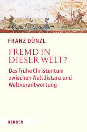 Dünzl |  Dünzl, F: Fremd in dieser Welt? | Buch |  Sack Fachmedien