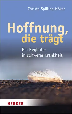 Spilling-Nöker |  Hoffnung, die trägt | Buch |  Sack Fachmedien