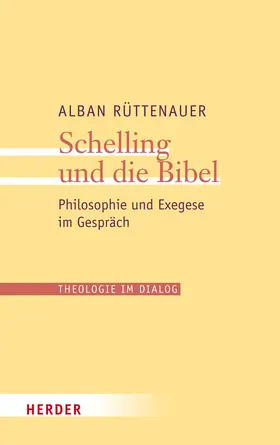 Rüttenauer |  Schelling und die Bibel | Buch |  Sack Fachmedien