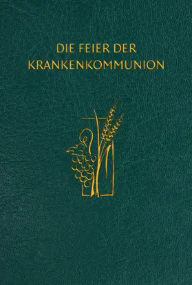  Die Feier der Krankenkommunion | Buch |  Sack Fachmedien