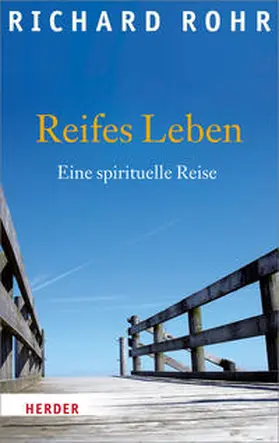 Rohr |  Reifes Leben | Buch |  Sack Fachmedien