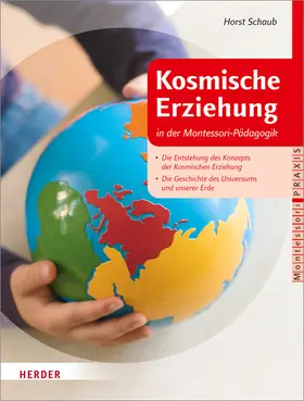 Schaub |  Kosmische Erziehung in der Montessori-Pädagogik | Buch |  Sack Fachmedien