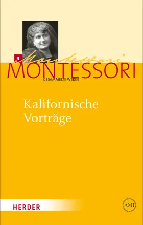 Montessori / Buckenmeyer |  Kalifornische Vorträge | Buch |  Sack Fachmedien