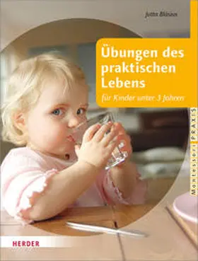 Bläsius |  Übungen des praktischen Lebens für Kinder unter 3 Jahren | Buch |  Sack Fachmedien