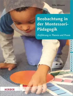 Allmann |  Beobachtung in der Montessori-Pädagogik | Buch |  Sack Fachmedien