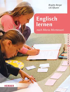 Berger / Eßwein / Klein-Landeck |  Englisch lernen nach Maria Montessori | Buch |  Sack Fachmedien