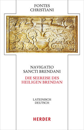 Fontes |  Navigatio sancti Brendani - Die Seereise des heiligen Brendan | Buch |  Sack Fachmedien