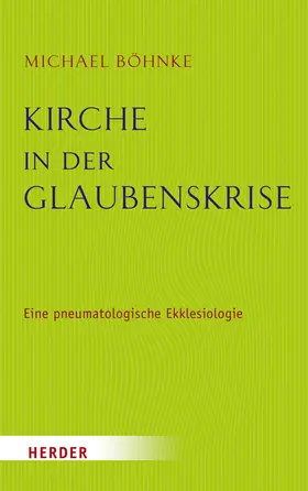 Böhnke | Kirche in der Glaubenskrise | Buch | 978-3-451-33268-5 | sack.de