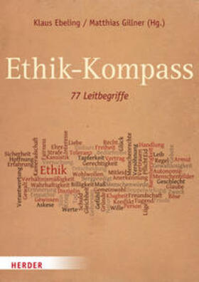 Gillner / Ebeling |  Ethik-Kompass | Buch |  Sack Fachmedien