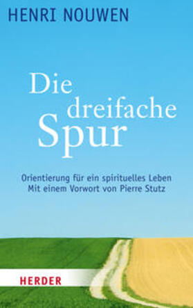 Nouwen |  Die dreifache Spur | Buch |  Sack Fachmedien