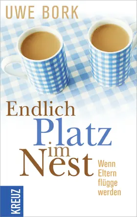 Bork |  Endlich Platz im Nest | eBook | Sack Fachmedien