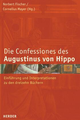 Mayer / Fischer |  Confessiones des Augustinus von Hippo | eBook | Sack Fachmedien