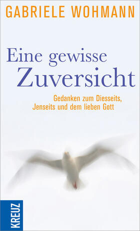 Wohmann |  Eine gewisse Zuversicht | eBook | Sack Fachmedien