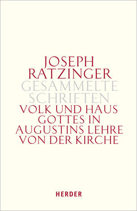 Ratzinger |  Volk und Haus Gottes in Augustins Lehre von der Kirche | Buch |  Sack Fachmedien