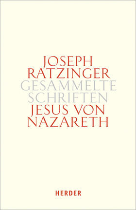 Ratzinger |  Gesammelte Schriften 6/1. Jesus von Nazareth | Buch |  Sack Fachmedien