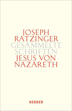 Ratzinger |  Ratzinger, J: Gesammelte Schriften 6/2 -Jesus von Nazareth | Buch |  Sack Fachmedien