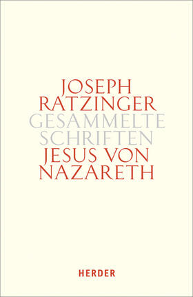 Ratzinger |  Jesus von Nazareth | Buch |  Sack Fachmedien