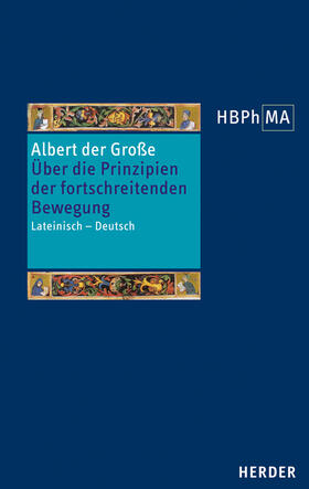  Liber de principiis motus processivi. Über die Prinzipien der fortschreitenden Bewegung | Buch |  Sack Fachmedien