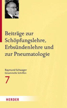 Schwager / Wandinger |  Beiträge zur Schöpfungslehre, Erbsündenlehre und zur Pneumatologie | Buch |  Sack Fachmedien