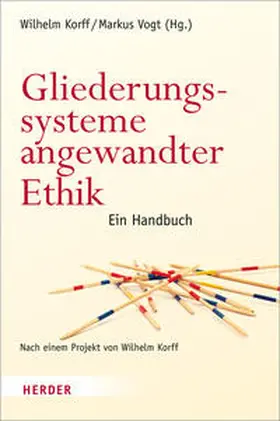 Korff / Vogt |  Gliederungssysteme angewandter Ethik | Buch |  Sack Fachmedien