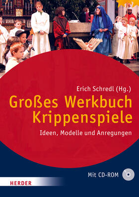 Schredl |  Großes Werkbuch Krippenspiele | Buch |  Sack Fachmedien