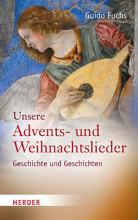 Fuchs |  Unsere Advents- und Weihnachtslieder | Buch |  Sack Fachmedien