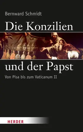 Schmidt |  Die Konzilien und der Papst | eBook | Sack Fachmedien