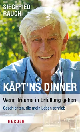 Rauch | Käpt'ns Dinner - Wenn Träume in Erfüllung gehen | E-Book | sack.de