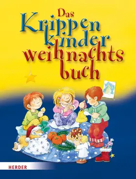 Erkert |  Das Krippenkinderweihnachtsbuch | Buch |  Sack Fachmedien