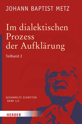 Metz / Reikerstorfer | Im dialektischen Prozess der Aufklärung | Buch | 978-3-451-34973-7 | sack.de