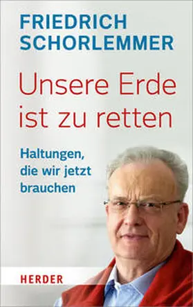 Schorlemmer |  Unsere Erde ist zu retten | Buch |  Sack Fachmedien