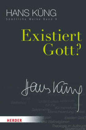 Küng |  Küng, H: Existiert Gott? | Buch |  Sack Fachmedien