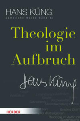 Küng / Schlensog |  Theologie im Aufbruch | Buch |  Sack Fachmedien