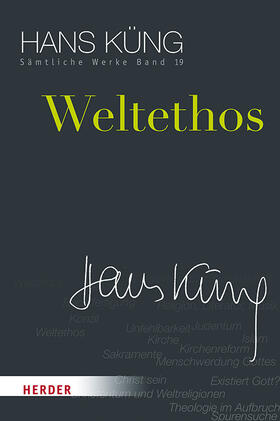 Küng / Schlensog | Küng: Weltethos | Buch | 978-3-451-35219-5 | sack.de