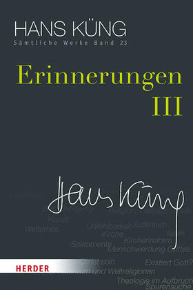 Küng / Schlensog |  Erinnerungen III | Buch |  Sack Fachmedien