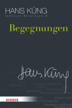 Küng / Schlensog | Küng, H: Begegnungen | Buch | 978-3-451-35224-9 | sack.de