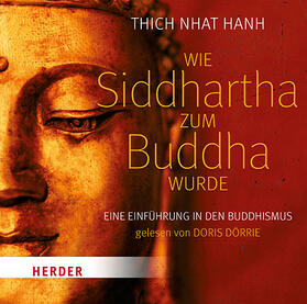  Wie Siddhartha zum Buddha wurde | Sonstiges |  Sack Fachmedien