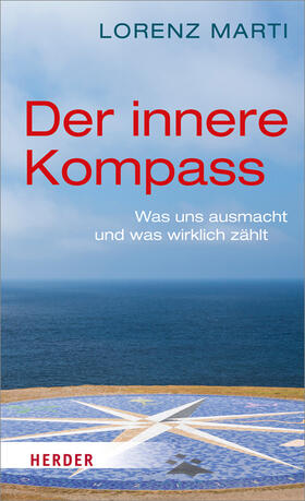 Marti |  Marti, L: Der innere Kompass | Buch |  Sack Fachmedien